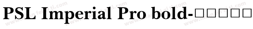 PSL Imperial Pro bold字体转换